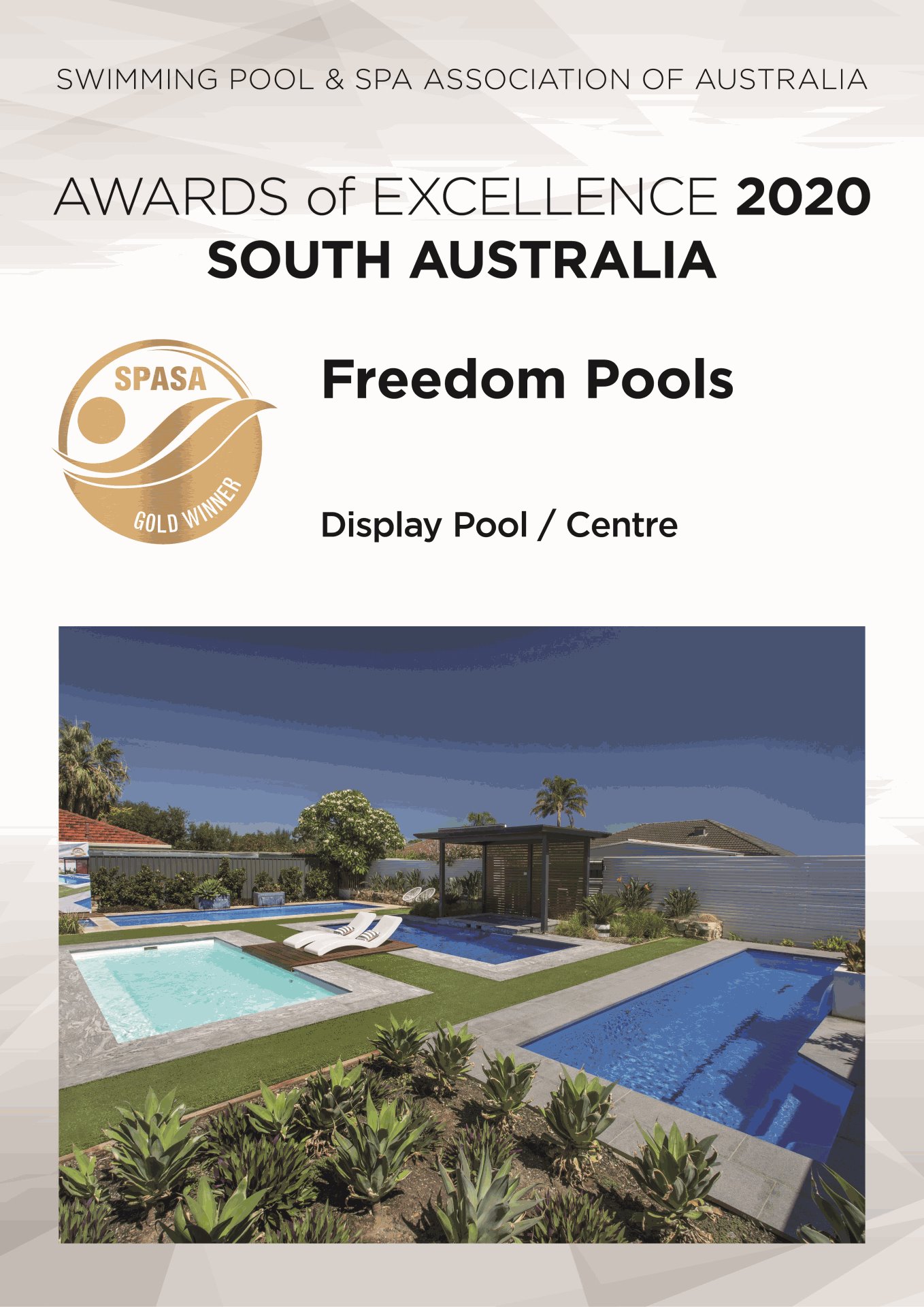 Freedom Pools has just won 14 AWARDS at the 2020 SPASA AWARDS for swimming pool design excellence